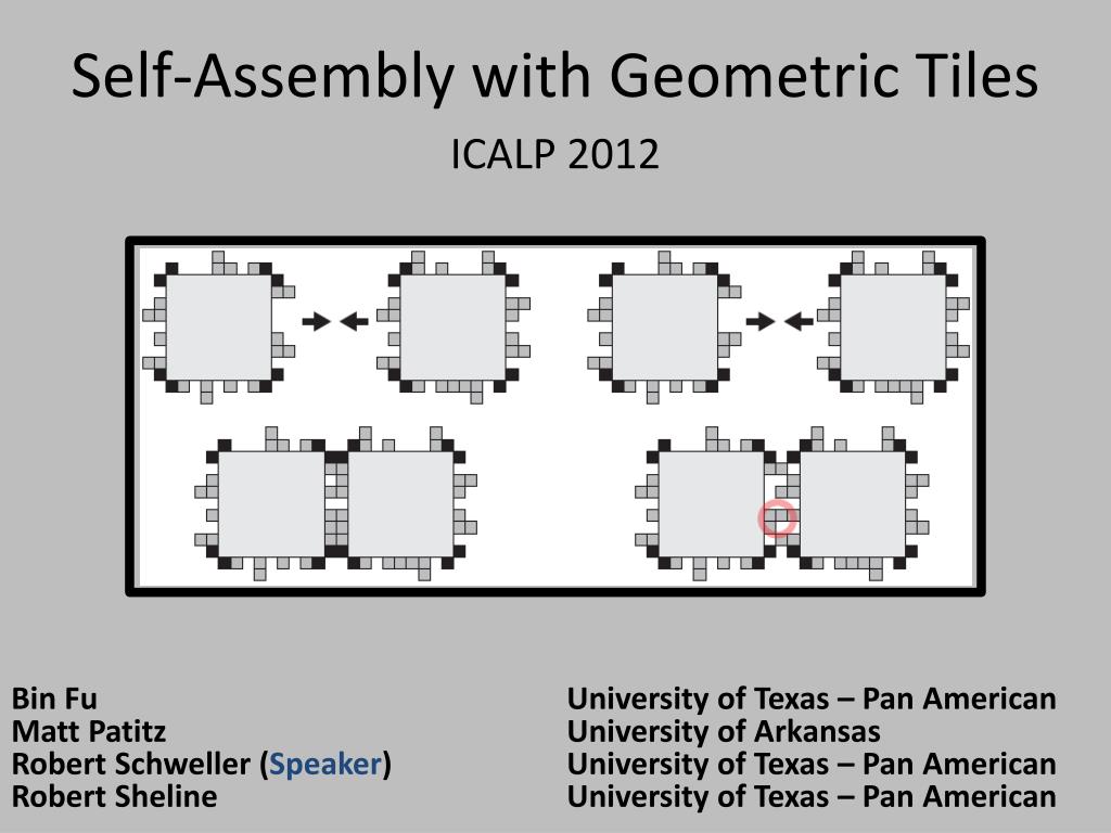 PPT - Self-Assembly with Geometric Tiles PowerPoint Presentation, free ...