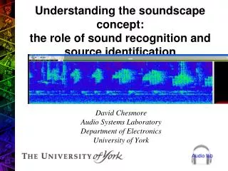 Understanding the soundscape concept: the role of sound recognition and source identification