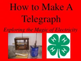 How to Make A Telegraph