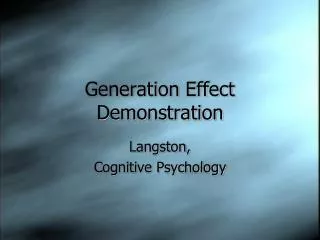 Generation Effect Demonstration