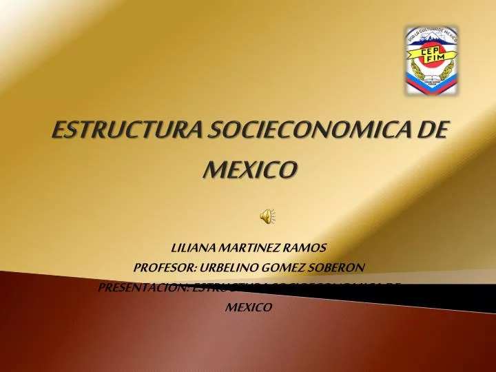estructura socieconomica de mexico