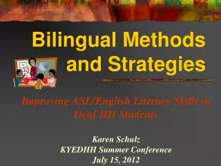Bilingual Methods and Strategies