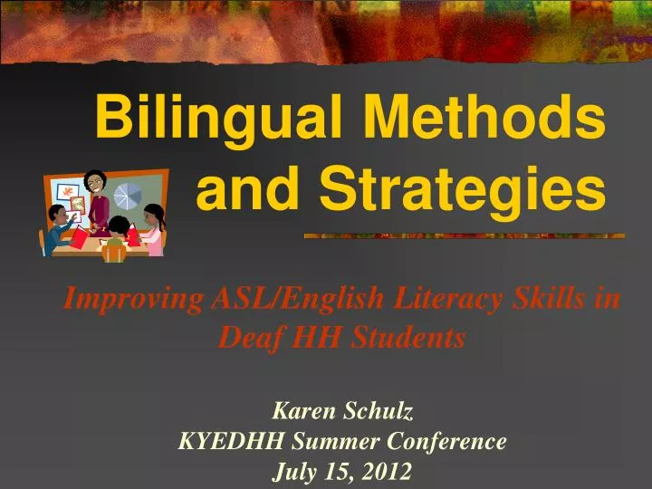 bilingual methods and strategies