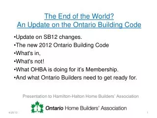 The End of the World? An Update on the Ontario Building Code