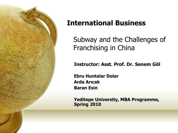 international business subway and the challenges of franchising in china