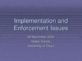 Implementation and Enforcement Issues