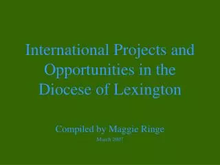 International Projects and Opportunities in the Diocese of Lexington