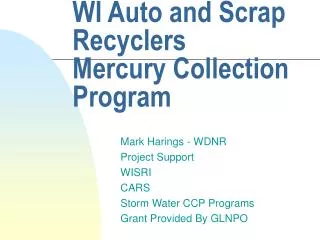 WI Auto and Scrap Recyclers Mercury Collection Program