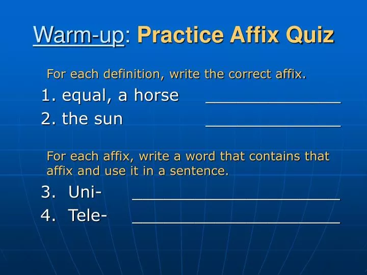 warm up practice affix quiz