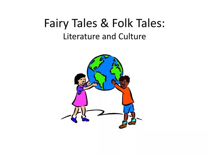 fairy tales folk tales literature and culture