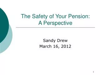 The Safety of Your Pension: A Perspective