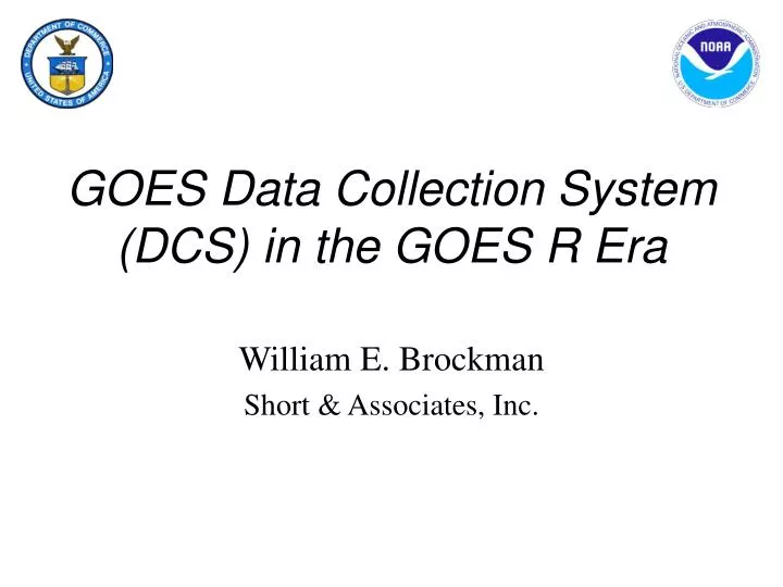 goes data collection system dcs in the goes r era