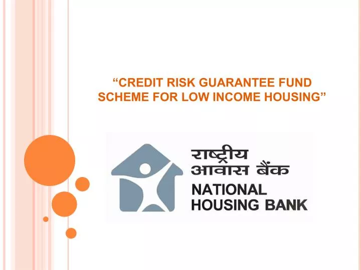 credit risk guarantee fund scheme for low income housing