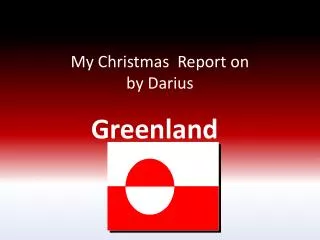 My C hristmas Report on by D arius
