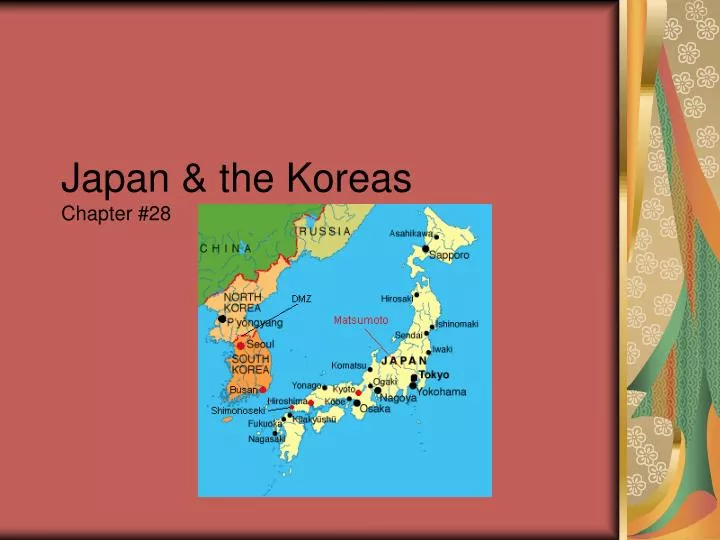 japan the koreas chapter 28