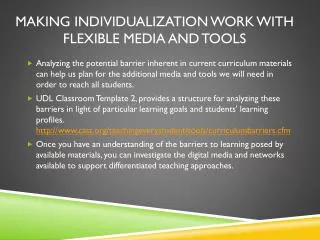 Making Individualization Work with Flexible Media and Tools