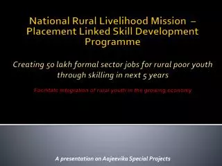 A presentation on Aajeevika Special Projects