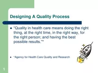 Designing A Quality Process