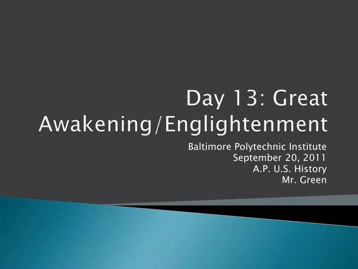 day 13 great awakening englightenment