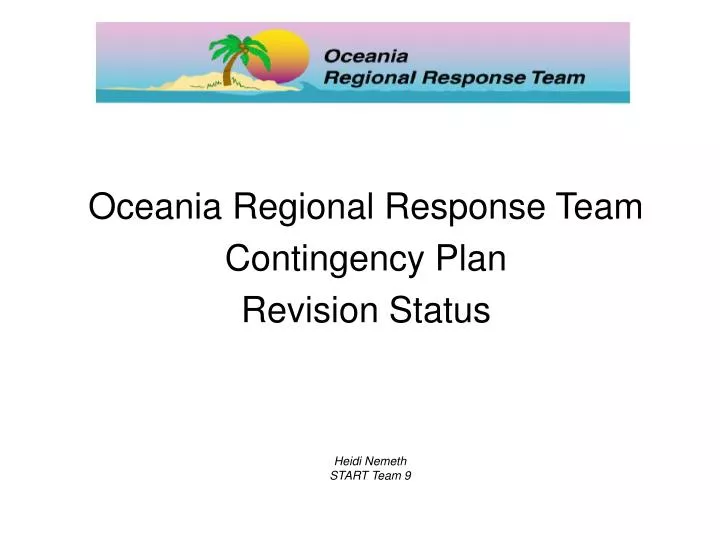 oceania regional response team contingency plan revision status