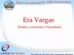 Era Vargas - slide 1