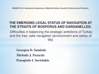 MASSEP 2013: International Symposium of Maritime Safety, Security &amp; Environmental Protection