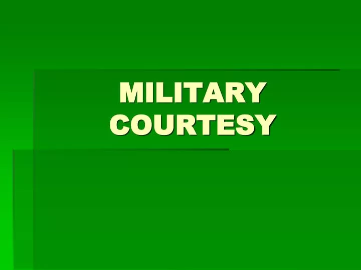 military courtesy