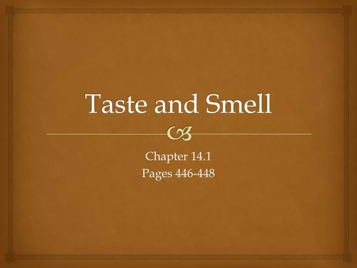 taste and smell