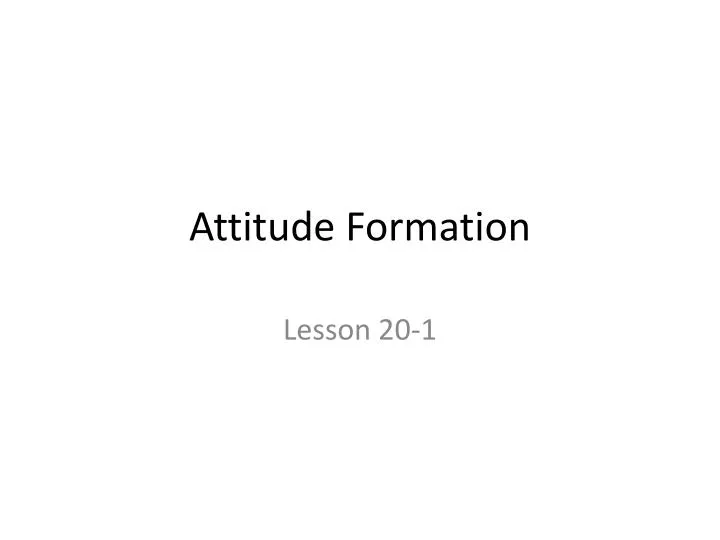 attitude formation