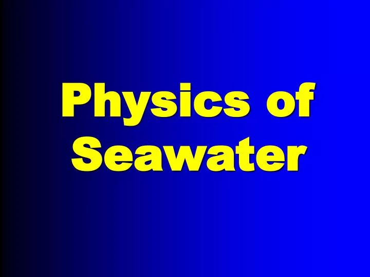 physics of seawater