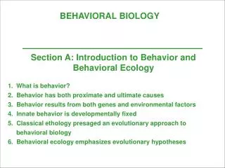 BEHAVIORAL BIOLOGY