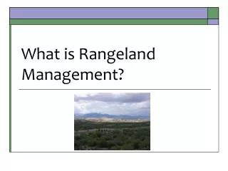 What is Rangeland Management?