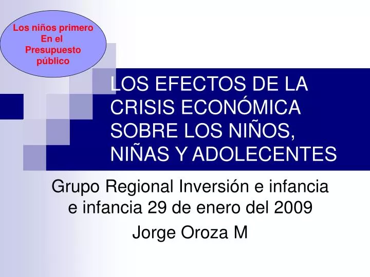 los efectos de la crisis econ mica sobre los ni os ni as y adolecentes