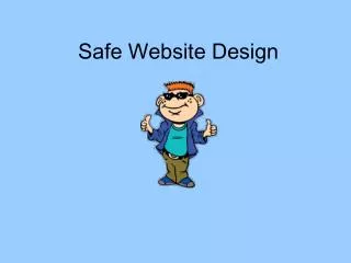 Safe Website Design