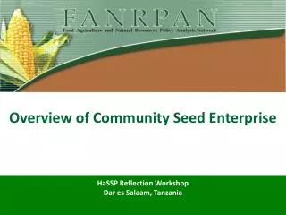 Overview of Community Seed Enterprise