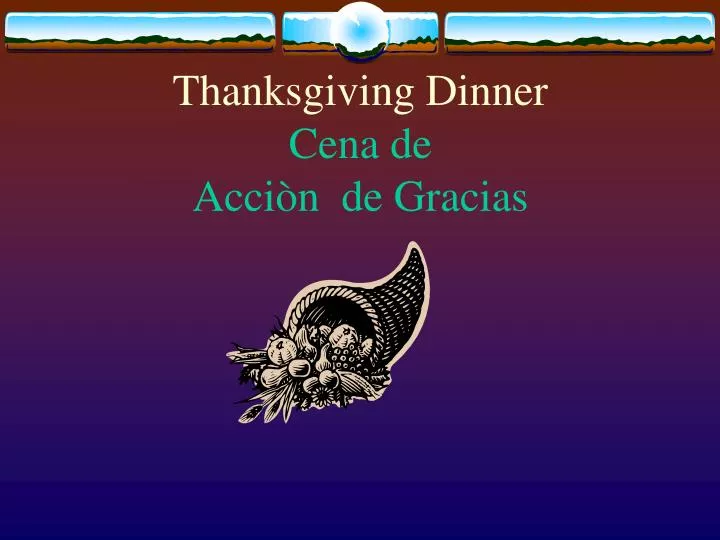 thanksgiving dinner cena de acci n de gracias