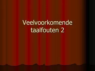 veelvoorkomende taalfouten 2