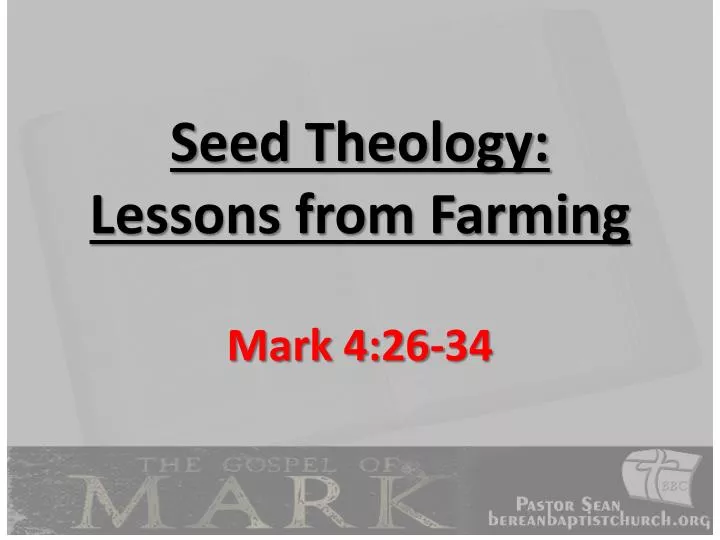 seed theology lessons from farming