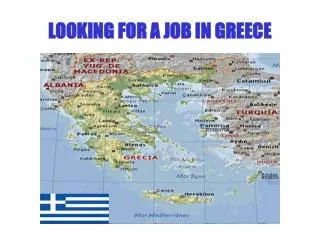 LOOKING FOR A JOB IN GREECE