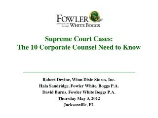 Supreme Court Cases: The 10 Corporate Counsel Need to Know