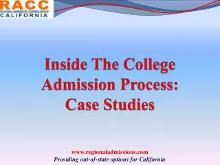 Inside The College Admission Process: Case Studies