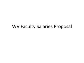 WV Faculty Salaries Proposal