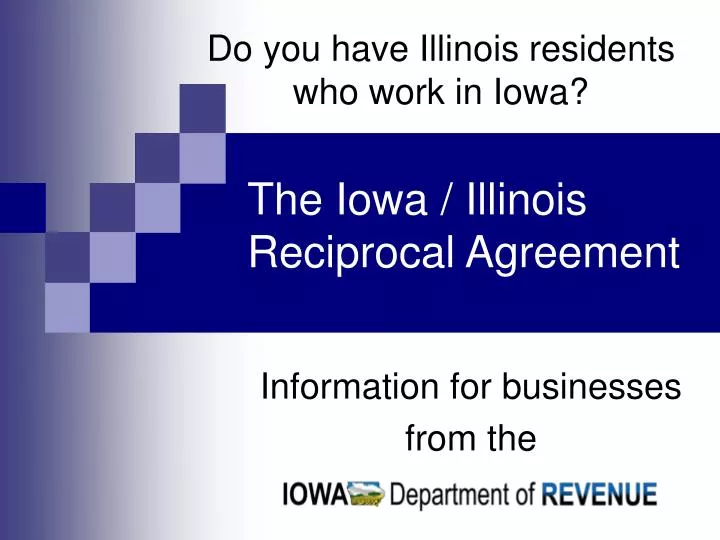 do you have illinois residents who work in iowa