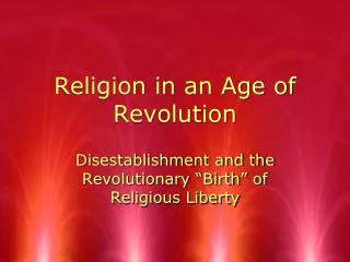 Religion in an Age of Revolution