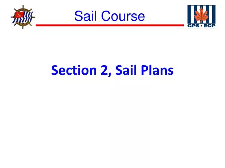 section 2 sail plans