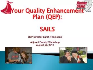 Your Quality Enhancement Plan (QEP): SAILS