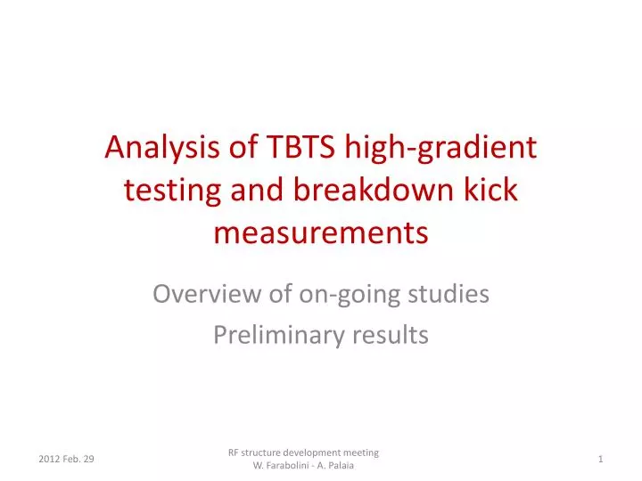 analysis of tbts high gradient testing and breakdown kick measurements