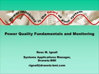 Power Quality Fundamentals and Monitoring