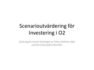 scenarioutv rdering f r investering i o2