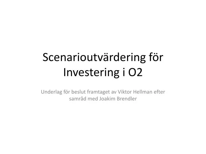 scenarioutv rdering f r investering i o2